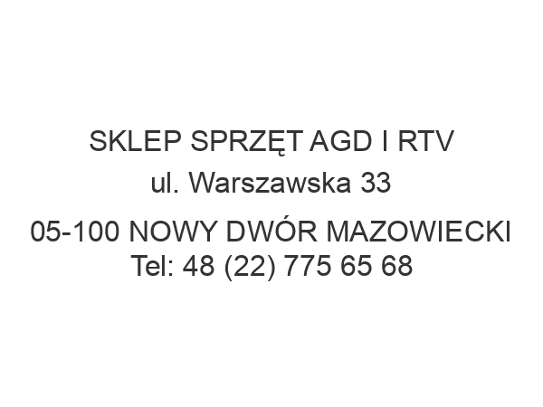 SKLEP SPRZĘT AGD I RTV ul. Warszawska 33 